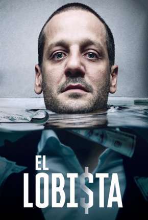 El Lobista  - 1ª Temporada Completa 2019 Torrent