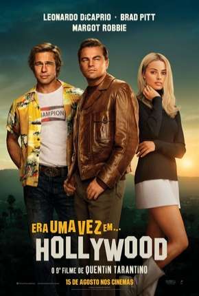 Era Uma Vez em Hollywood - Once Upon a Time... in Hollywood 2019 Torrent