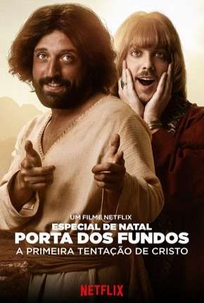 Especial de Natal Porta dos Fundos - A Primeira Tentação de Cristo 2019 Torrent