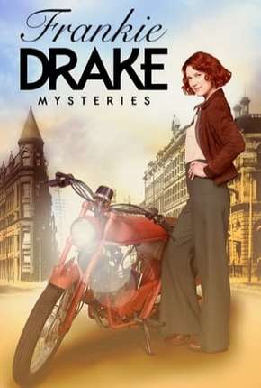 Frankie Drake Mysteries - 1ª Temporada Legendada 2017 Torrent