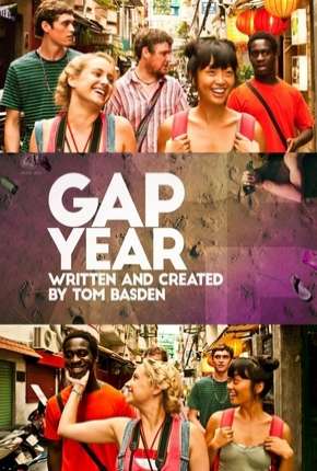 Gap Year - Minissérie 2017 Torrent