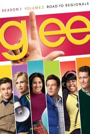 Glee - 1ª Temporada 2009 Torrent