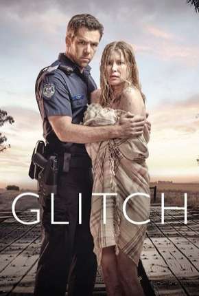 Glitch - 1ª Temporada 2015 Torrent