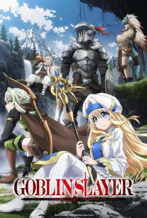 Goblin Slayer - Legendado 2019 Torrent