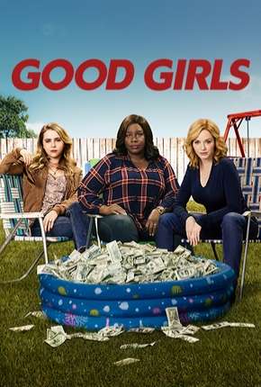 Good Girls - 1ª Temporada Completa 2019 Torrent