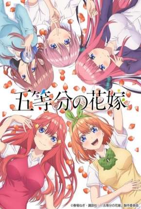 Gotoubun no Hanayome - Legendado 2019 Torrent