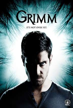 Grimm - Contos de Terror - 6ª Temporada Completa 2017 Torrent