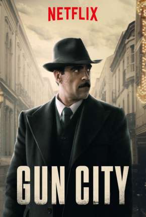 Gun City - Netflix 2019 Torrent