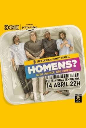 Homens? - 2ª Temporada Completa 2020 Torrent