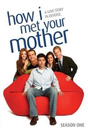 How I Met Your Mother - 1ª Temporada - Completa 2005 Torrent