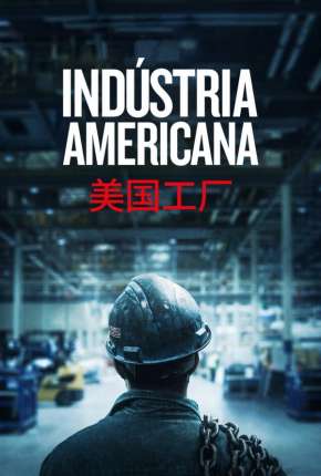 Indústria Americana - American Factory 2020 Torrent