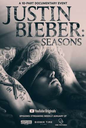 Justin Bieber - Seasons Completa - Legendada 2020 Torrent