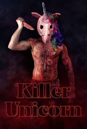 Killer Unicorn - Legendado 2019 Torrent