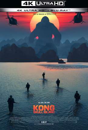 Kong - A Ilha da Caveira - 4K 2017 Torrent