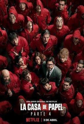 La Casa de Papel - 4ª Temporada 2020 Torrent