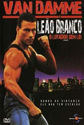 Leão Branco - O Lutador Sem Lei - DVD-R 1990 Torrent