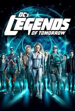 Legends of Tomorrow - Lendas do Amanhã 5ª Temporada Legendada 2020 Torrent