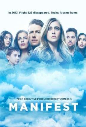 Manifest - O Mistério do Voo 828 - 1ª Temporada 2019 Torrent