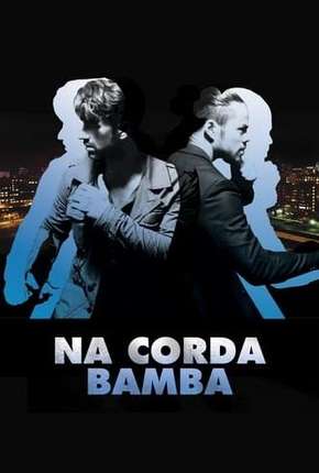 Na Corda Bamba - On the Ropes 2019 Torrent