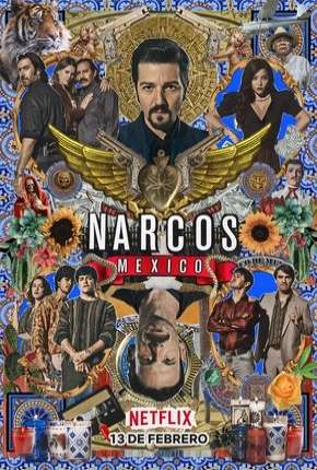 Narcos - Mexico - 2ª Temporada Completa 2020 Torrent