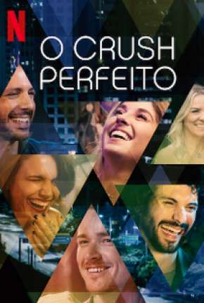 O Crush Perfeito - 1ª Temporada Completa 2020 Torrent