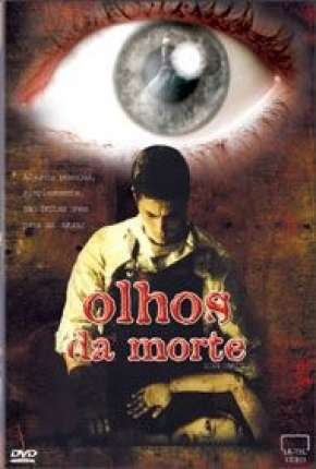 Olhos da Morte 2003 Torrent