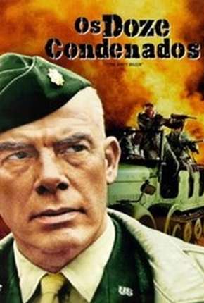 Os Doze Condenados - The Dirty Dozen 1967 Torrent