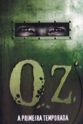 Oz - 1ª Temporada Completa 1997 Torrent