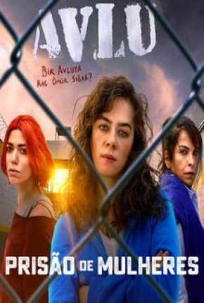 Prisão de Mulheres - 1ª Temporada Completa 2018 Torrent