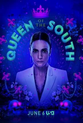 Queen of the South - A Rainha do Sul 4ª Temporada Legendada 2019 Torrent