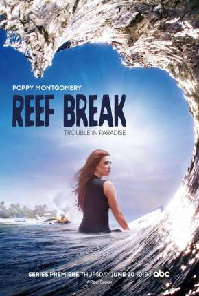 Reef Break - 1ª Temporada Legendada 2019 Torrent