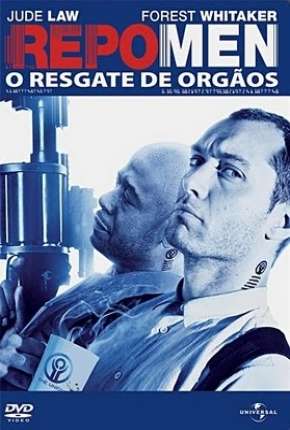 Repo Men - O Resgate de Órgãos - DVD-R 2010 Torrent