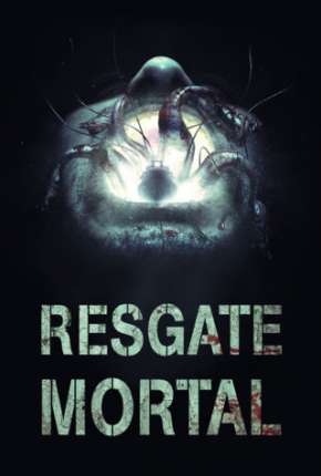 Resgate Mortal 2019 Torrent