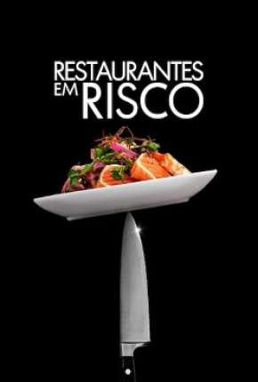 Restaurantes em Risco 2020 Torrent