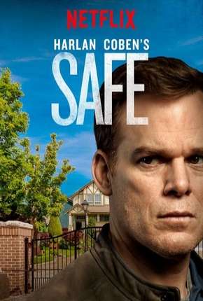 Safe - 1ª Temporada 2019 Torrent