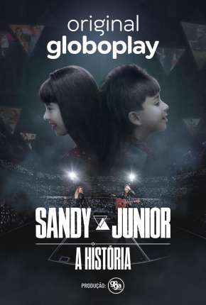 Sandy e Junior - A História - 1ª Temporada Completa 2020 Torrent