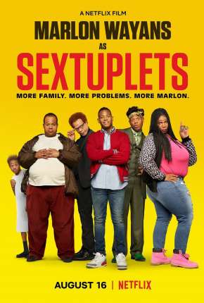 Seis Vezes Confusão - Sextuplets Netflix 2019 Torrent