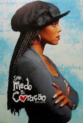 Sem Medo no Coração - Poetic Justice 1993 Torrent