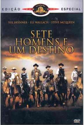 Sete Homens e Um Destino (Clássico 1960) 1960 Torrent