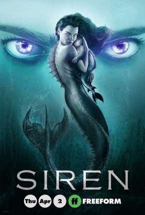 Siren - A Lenda das Sereias - 2ª Temporada 2018 Torrent