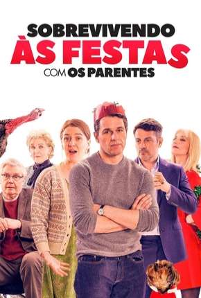 Sobrevivendo às Festas com os Parentes 2019 Torrent