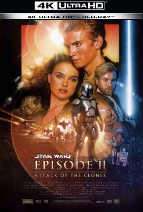 Star Wars - Episódio 2 - Ataque dos Clones - 4K 2002 Torrent