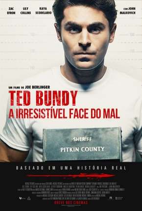 Ted Bundy - A Irresistível Face do Mal - Legendado 2019 Torrent