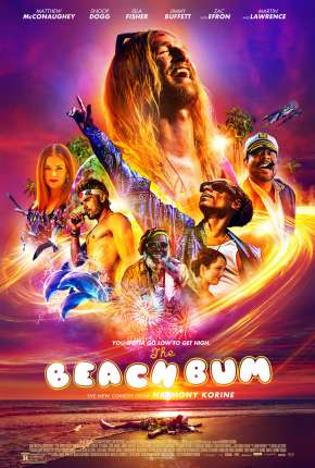 The Beach Bum - Levando a Vida Numa Boa 2020 Torrent