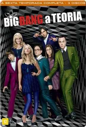 The Big Bang Theory (Big Bang - A Teoria) 6ª Temporada 2012 Torrent