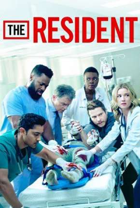 The Resident - 3ª Temporada Legendada 2019 Torrent