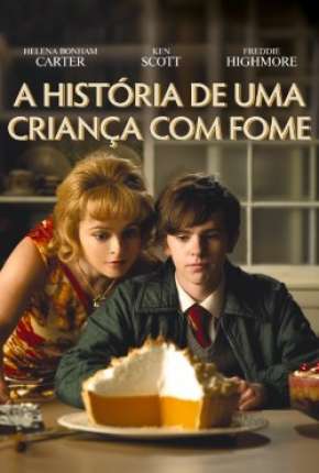 Toast - A História de uma Criança com Fome 2010 Torrent