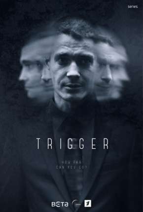 Trigger - Gatilho Mental 2020 Torrent