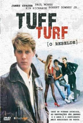 Tuff Turf - O Rebelde 1985 Torrent