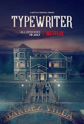 Typewriter - 1ª Temporada Legendada 2019 Torrent